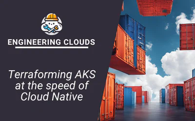 Terraforming AKS at the speed of Cloud Native